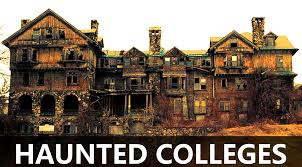 Haunted colleges